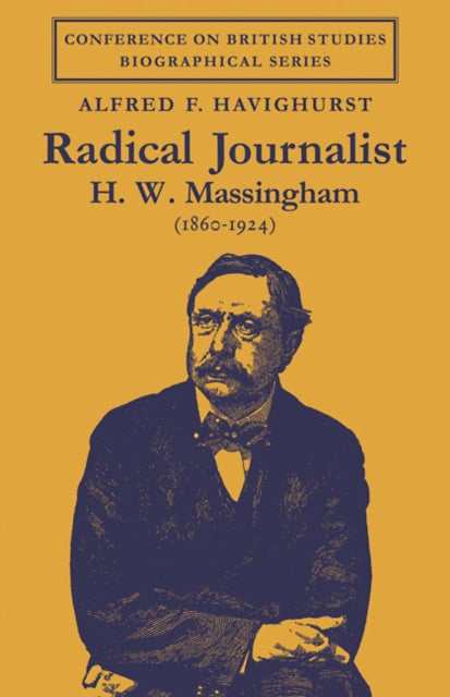 Book cover of: Radical Journalist. By: Alfred F. Havighurst