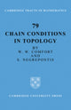 Book cover of: Chain Conditions in Topology. By: William Wistar Comfort