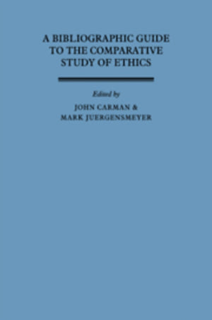 A Bibliographic Guide to the Comparative Study of Ethics