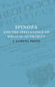 Book cover of: Spinoza and the Irrelevance of Biblical Authority. By: James S. Preus