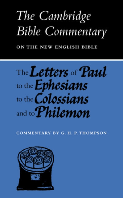 Book cover of: Letters of Paul to the Ephesians to the Colossians and to Philemon. By: G. H. P. Thompson