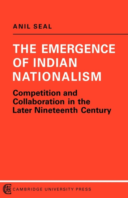 The Emergence of Indian Nationalism