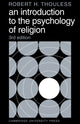 Book cover of: Introduction to the Psychology of Religion. By: Robert H. Thouless