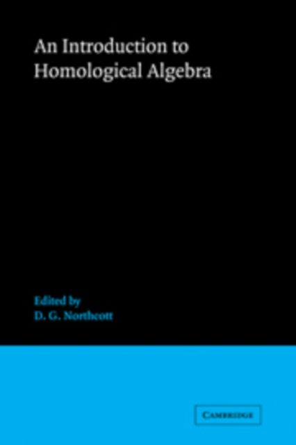 Book cover of: Introduction to Homological Algebra. By: D. G. Northcott