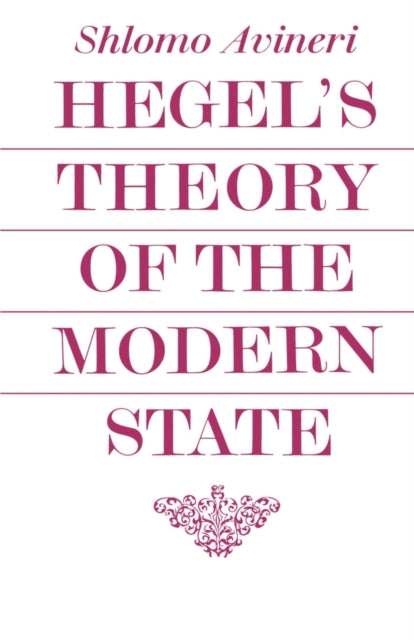 Book cover of: Hegel's Theory of the Modern State