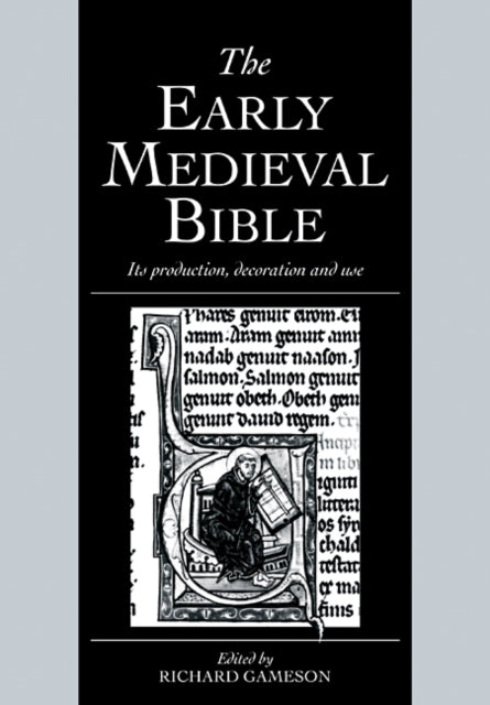 Book cover of: Early Medieval Bible. By: Richard Gameson