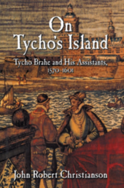 Book cover of: On Tycho's Island. By: John Robert Christianson