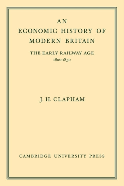 Book cover of: Economic History of Modern Britain: Volume 1. By: John Clapham - undifferentiated