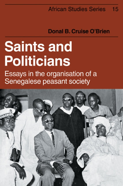 Book cover of: Saints and Politicians. By: Donal B. Cruise O'Brien