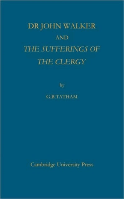 Dr John Walker and The Sufferings of the Clergy