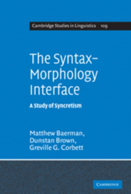 Book cover of: Syntax-Morphology Interface. By: Matthew Baerman