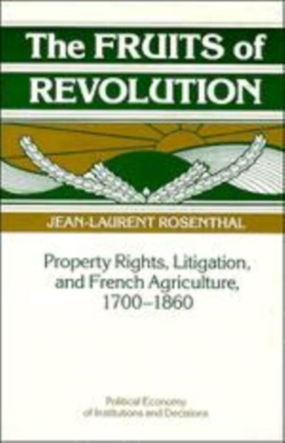 The Fruits of Revolution