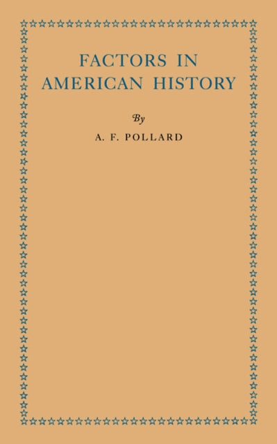 Factors in American History