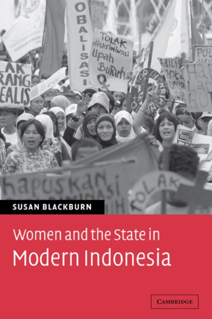Book cover of: Women and the State in Modern Indonesia. By: Susan Blackburn
