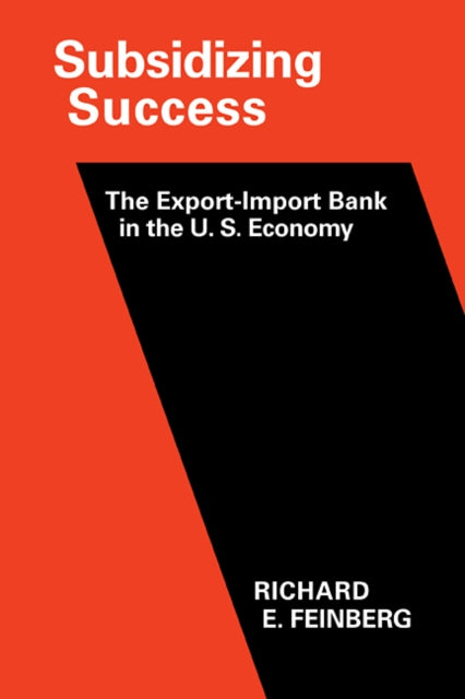 Book cover of: Subsidizing Success. By: Richard E. Feinberg