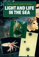 Book cover of: Light and Life in the Sea. By: Peter J. Herring