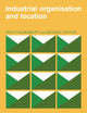 Book cover of: Industrial Organisation and Location. By: P. J. McDermott