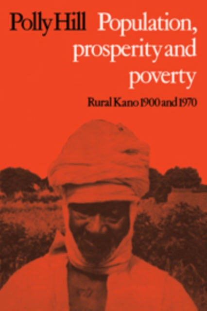 Book cover of: Population, Prosperity and Poverty. By: Polly Hill