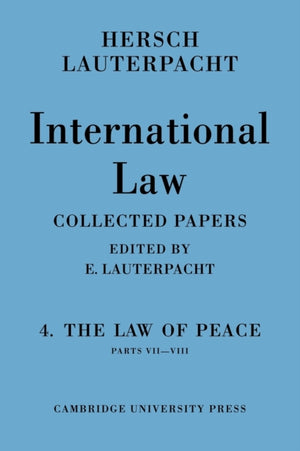 International Law: Volume 4, Part 7-8