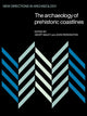 Book cover of: Archaeology of Prehistoric Coastlines. By: Geoff Bailey
