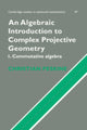 Book cover of: Algebraic Introduction to Complex Projective Geometry. By: Christian Peskine