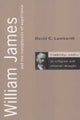 Book cover of: William James and the Metaphysics of Experience. By: David Lamberth