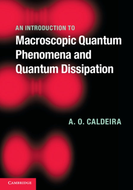 Book cover of: Introduction to Macroscopic Quantum Phenomena and Quantum Dissipation