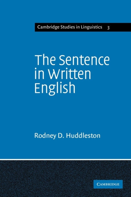Book cover of: Sentence in Written English. By: Rodney D. Huddleston