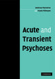 Book cover of: Acute and Transient Psychoses. By: Andreas Marneros
