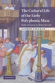 Book cover of: Cultural Life of the Early Polyphonic Mass. By: Andrew Kirkman