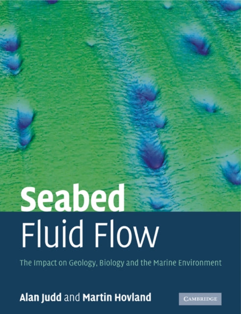 Book cover of: Seabed Fluid Flow. By: Alan Judd