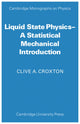 Book cover of: Liquid State Physics. By: Clive A. Croxton