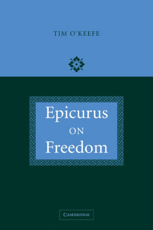 Epicurus on Freedom