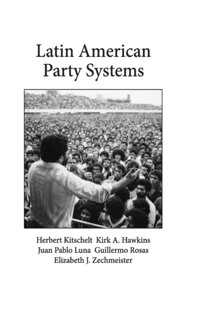 Book cover of: Latin American Party Systems