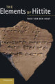 Book cover of: Elements of Hittite. By: Theo P. J. van den Hout
