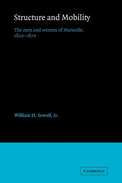 Book cover of: Structure and Mobility. By: Sewell, William H., Jr.