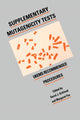 Book cover of: Supplementary Mutagenicity Tests. By: David J. Kirkland