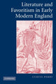 Book cover of: Literature and Favoritism in Early Modern England. By: Curtis Perry