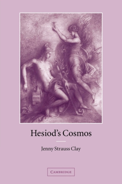 Book cover of: Hesiod's Cosmos. By: Jenny Strauss Clay
