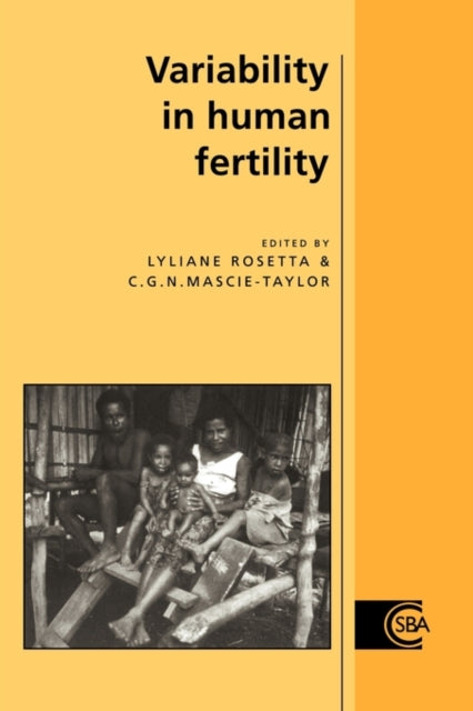 Book cover of: Variability in Human Fertility. By: Lyliane Rosetta