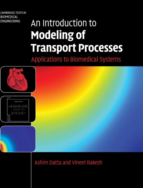 Book cover of: Introduction to Modeling of Transport Processes. By: Ashim K. Datta