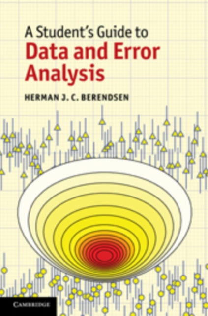 Book cover of: Student's Guide to Data and Error Analysis. By: Herman J. C. Berendsen
