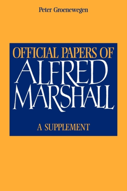 Book cover of: Official Papers of Alfred Marshall. By: Alfred Marshall