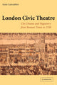 Book cover of: London Civic Theatre. By: Anne Lancashire