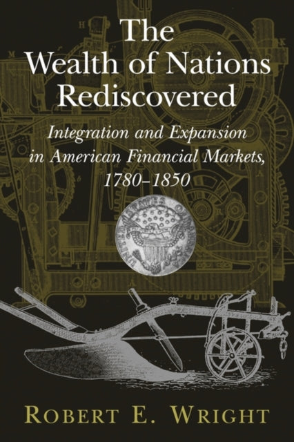 The Wealth of Nations Rediscovered
