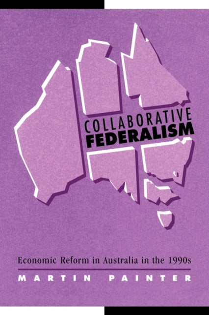 Book cover of: Collaborative Federalism. By: Martin Painter
