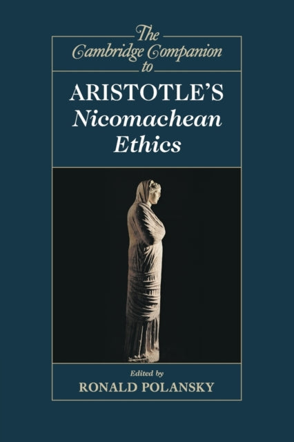 Book cover of: Cambridge Companion to Aristotle's Nicomachean Ethics. By: Ronald Polansky