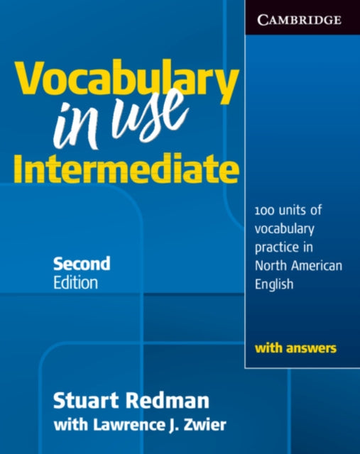 Book cover of: Vocabulary in Use Intermediate Student's Book with Answers. By: McCarthy, Michael