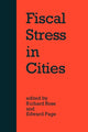 Book cover of: Fiscal Stress in Cities. By: Richard Rose
