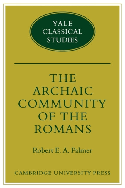 The Archaic Community of the Romans